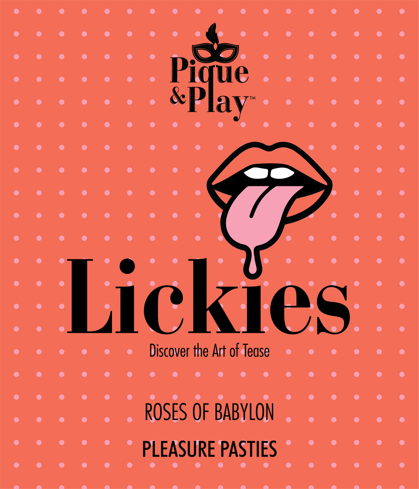 Lickies - Roses of Babylon